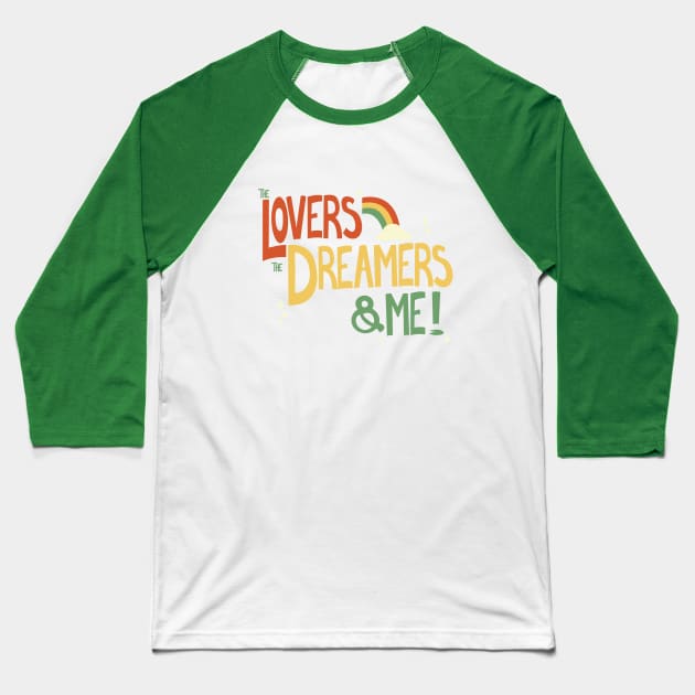 lovers and dreamers Baseball T-Shirt by HollieBallardArtist